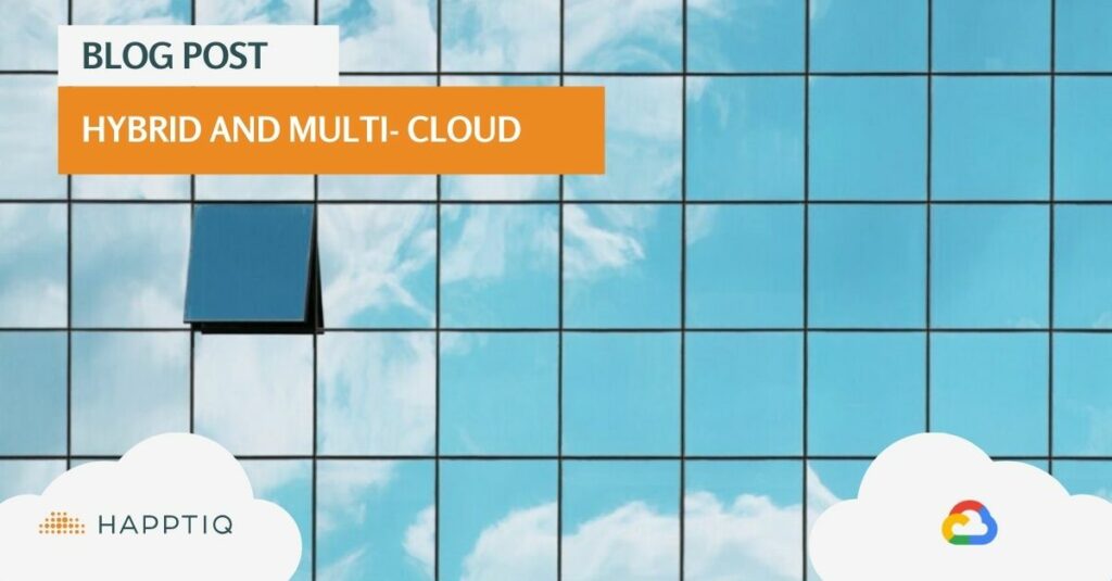 Hybrid and Multi-Cloud